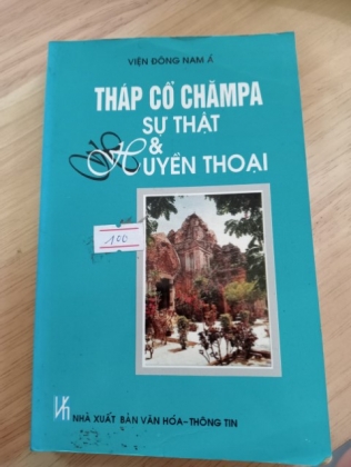 THÁP CỔ CHĂMPA SỰ THẬT VÀ HUYỀN THOẠI
