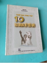 THẬP ĐẠI TÙNG THƯ - ĐẠI HOÀNG ĐẾ THẾ GIỚI