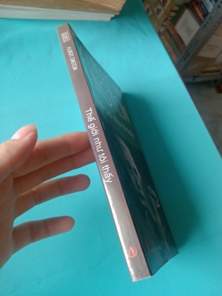 THẾ GIỚI NHƯ TÔI THẤY