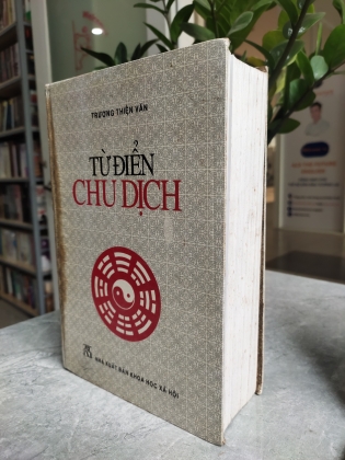 TỪ ĐIỂN CHU DỊCH - TRƯƠNG THIỆN VĂN