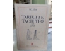 TARTUFFE  TACTUYFƠ