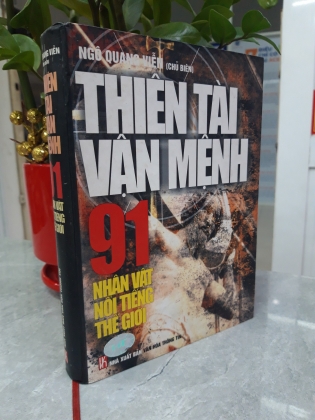 THIÊN TÀI VẬN MỆNH 91 NHÂN VẬT NỔI TIẾNG THẾ GIỚI 