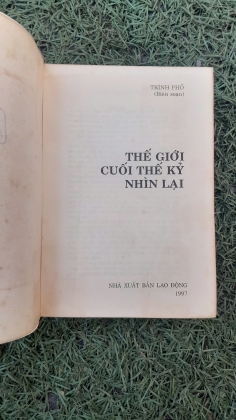 THẾ GIỚI CUỐI THỂ KỶ NHÌN LẠI - TRÌNH PHỐ