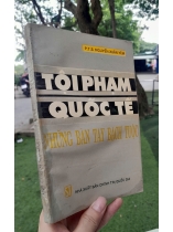 TỘI PHẠM QUỐC TẾ NHỮNG BÀN TAY BẠCH TUỘC - NGUYỄN XUÂN YÊM 
