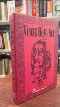 TẠP BÚT NĂM QUÍ DẬU 1993 DI CẢO - VƯƠNG HỒNG SỂN