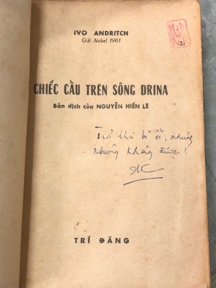 CHIẾC CẦU TRÊN SÔNG DRINA - IVO ANDRITCH (Bản dịch của Nguyễn Hiến Lê)
