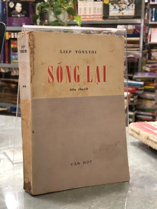 SỐNG LẠI - LIEP TÔNXTÔI