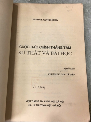 CUỘC ĐẢO CHÍNH THÁNG TÁM SỰ THẬT VÀ BÀI HỌC - MIKHAIL GORBACHOV