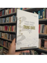 TINH THẦN TRIẾT HỌC TRUNG QUỐC TÂN NGUYÊN ĐẠO - PHÙNG HỮU LAN
