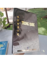 LƯỢC SỬ TRIẾT HỌC TRUNG QUỐC - PHÙNG HỮU LAN