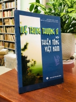 TUỆ TRUNG THƯỢNG SĨ VỚI THIỀN TÔNG VIỆT NAM