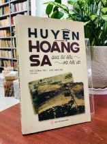 HUYỆN HOÀNG SA QUA TƯ LIỆU VÀ HỒI ỨC - VÕ CÔNG TRÍ, LƯU ANH RÔ