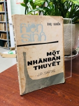 HIỆN SINH MỘT NHÂN BẢN THUYẾT - THỤ NHÂN (Dịch)