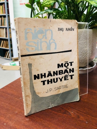 HIỆN SINH MỘT NHÂN BẢN THUYẾT - THỤ NHÂN (Dịch)