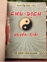 CHU DỊCH HUYỀN GIẢI - NGUYỄN DUY CẦN