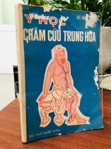 Y HỌC CHÂM CỨU TRUNG HOA - HÀNG THANH
