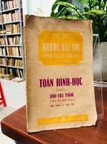 NHỮNG BÀI THI TRUNG HỌC ĐỆ NHẤT CẤP TOÁN HÍNH HỌC (QUYỂN I) - HÀ VĂN DƯƠNG