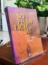 SỐ PHẬN LỊCH SỬ CỦA CÁC LÍ THUYẾT VĂN HỌC - LÃ NGUYÊN