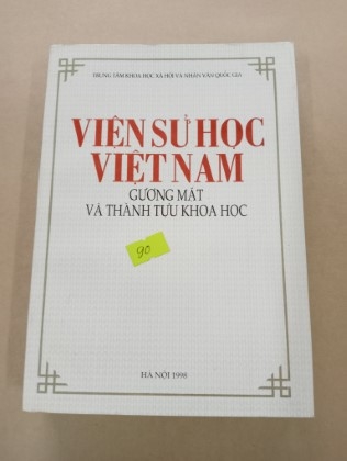 Viện sử học Việt Nam gương mặt và thành tựu khoa học