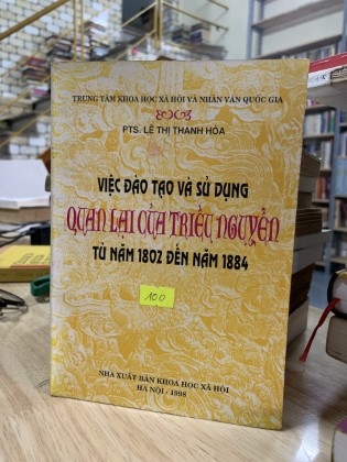 Việc đào tạo và sử dụng quan lại của triều Nguyễn từ năm 1802 đến năm 1884