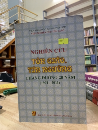 Nghiên cứu tôn giáo, tín ngưỡng chặng đường 20 năm (1991-2011)