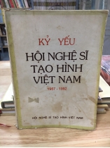 KỶ YẾU HỘI NGHỆ SĨ TẠO HÌNH VIỆT NAM