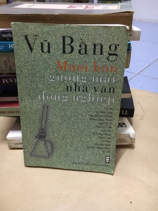 MƯỜI BỐN GƯƠNG MẶT NHÀ VĂN ĐỒNG NGHIỆP