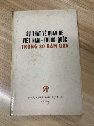 SỰ THẬT VỀ QUAN HỆ VIỆT NAM - TRUNG QUỐC TRONG 30 NĂM QUA