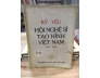 KỶ YẾU HỘI NGHỆ SĨ TẠO HÌNH VIỆT NAM