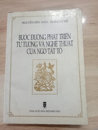 BƯỚC ĐƯỜNG PHÁT TRIỂN NGHỆ THUẬT CỦA NGÔ TẤT TỐ
