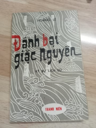 ĐÁNH BẠI GIẶC NGUYÊN