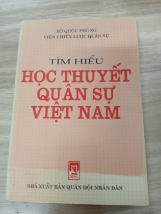 TÌM HIỂU HỌC THUYẾT QUÂN SỰ VIỆT NAM