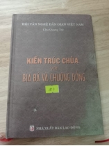 KIẾN TRÚC CHÙA VỚI BIA ĐÁ VÀ CHUÔNG ĐỒNG