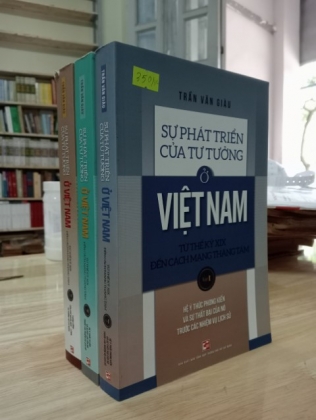 SỰ PHÁT TRIỂN CỦA TƯ TƯỞNG VIỆT NAM TỪ THẾ KỶ XIX ĐẾN CÁCH MẠNG THÁNG TÁM
