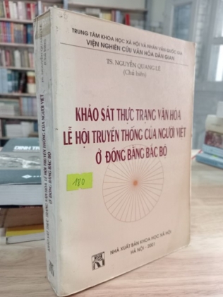 KHẢO SÁT THỰC TRẠNG VĂN HOÁ LỄ HỘI TRUYỀN THỐNG CỦA NGƯỜI VIỆT Ở ĐỒNG BẰNG NAM BỘ