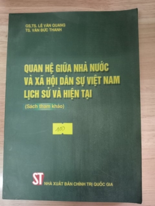 QUAN HỆ GIỮA NHÀ NƯỚC VÀ XÃ HỘI DÂN SỰ VIỆT NAM LỊCH SỬ VÀ HIỆN TẠI