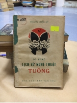 SƠ KHẢO LỊCH SỬ NGHỆ THUẬT TUỒNG