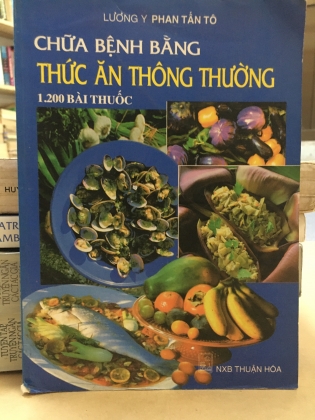 CHỮA  BỆNH BẰNG THỨC ĂN THÔNG THƯỜNG