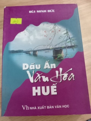 DẤU ẤN VĂN HOÁ HUẾ