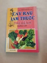 CÂY RAU LÀM THUỐC TRỊ BỆNH THƯỜNG GẶP 