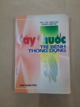 CÂY THUỐC TRỊ BỆNH THÔNG DỤNG 