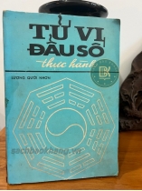 TỬ VI ĐẨU SỐ THỰC HÀNH - LƯƠNG QƯỚI NHƠN