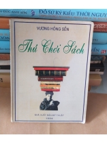THÚ CHƠI SÁCH - Vương Hồng Sển