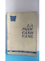 LÁ NGỌC CÀNH VÀNG