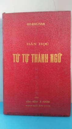 HÁN HỌC TỨ TỰ THÀNH NGỮ - HỒ ĐẮC HÀM