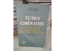 TƯ DUY CHIẾN LƯỢC 