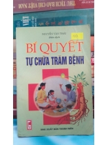 BÍ QUYẾT TỰ CHỮA TRĂM BỆNH