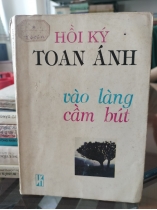 VÀO LÀNG CẦM BÚT - TOAN ÁNH