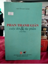 PHAN THANH GIẢN CUỘC ĐỜI VÀ TÁC PHẨM - NGUYỄN DUY OANH