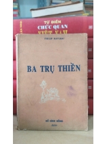 BA TRỤ THIỀN